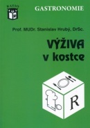 Výživa v kostce (Stanislav Hrubý)