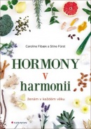 Hormony v harmonii (Caroline Fibaek; Stine Fürst)