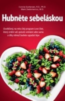 Hubněte sebeláskou - Osvědčený, na míru šitý program Love Diet (Mark Dedomenico; Connie Guttersen)