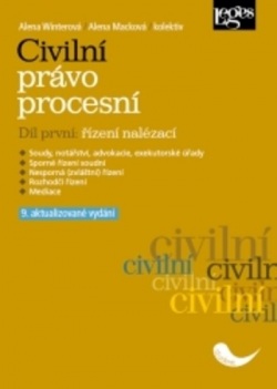 Civilní právo procesní. Díl první: řízení nalézací - 9. aktualizované vydání (Alena Winterová)