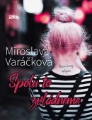 Spolu to zvládneme (Miroslava Varáčková)