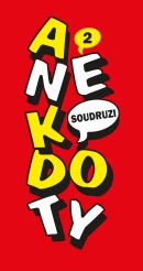 Anekdoty 2: Soudruzi (Jan Nejedlý)