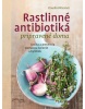 Rastlinné antibiotiká pripravené doma (Claudia Ritterová)