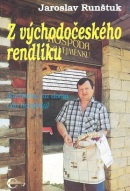 Z východočeského rendlíku (Jaroslav Runštuk; Ivan Krejčí)