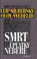 Smrt úplatky nebere (Leif Silbersky; Olov Svedelid)