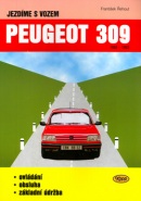 Jezdíme s vozem Peugeot 309 (František Řehout)