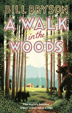 The Walk in the Woods (Bill Bryson)