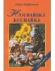 Houbařská kuchařka (Jitka Höflerová)