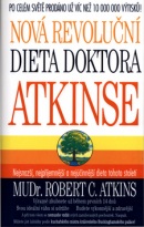 Nová revoluční dieta doktora Atkinse (Robert C. Atkins)