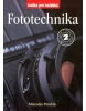 Fototechnika 2.vydání (Miroslav Pinďák)