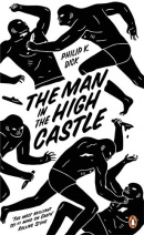 Man in the High Castle (Philip K. Dick, Eric Brown)