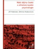 Malé dějiny české a středoevropské psychologie (Jiří Hoskovec; Simona Hoskovcová)