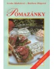 Pomazánky (Lenka Mahelová; Barbora Dlapová)