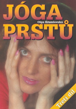 Jóga prstů III.          CESTY (Olga Krumlovská)