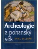 Archeologie a pohanský věk (Karel Sklenář)