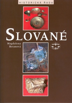 Slované (Magdalena Beranová)