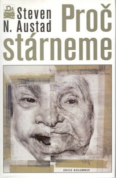 Proč stárneme (Steven N. Austad)