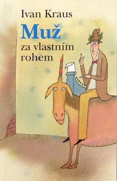 Muž za vlastním rohem (Ivan Kraus)