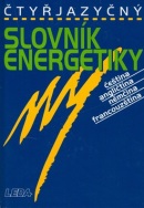 Čtyřjazyčný slovník energetiky (Pavel Erban; Ladislav Bohal; Jiří Veselý)