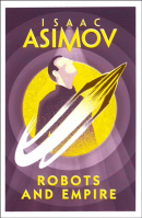 Robots and Empire (Isaac Asimov)