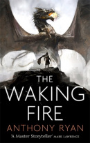 The Waking Fire (Anthony Ryan)