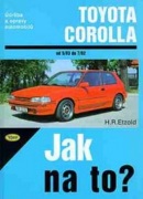 Toyota Corolla od 5/83 do 7/92 (Hans-Rüdiger Etzold)