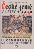 České země v letech 1310-1378 (Jaroslav Čechura)