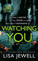 Watching You (Lisa Jewell)