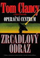 Operační centrum Zrcadlový odraz (Tom Clancy; Steve Pieczenik)