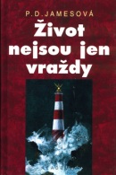 Život nejsou jen vraždy (P.D. Jamesová)