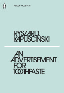 An Advertisement for Toothpaste (Ryszard Kapuściński)