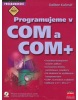 Programujeme v COM a COM + (Dalibor Kačmář)