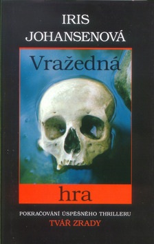 Vražedná hra (Iris Johansenová)