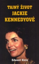 Tajný život Jackie Kennedyové (Edward Klein)