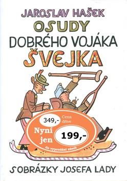 Osudy dobrého vojáka Švejka (Jaroslav Hašek)