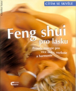 Feng Shui pro lásku (Günther Sator)