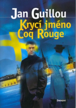 Krycí jméno Coq Rouge (Jan Guillou)