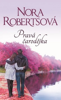 Pravá čarodějka (Nora Robertsová)