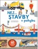 Nej...Stavby v pohybu (Anne-Sophie Baumann)