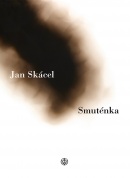 Smuténka (Jan Skácel)