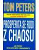 Prosperita se rodí z chaosu (J.T. Peters)