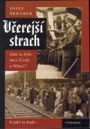 Včerejší strach (Josef Škrábek)