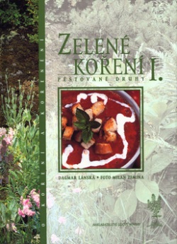 Zelené koření I.            LN (Dagmar Lánská)