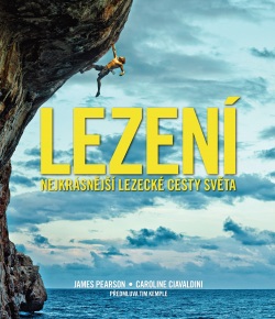 Lezení (James Pearson, Caroline Ciavaldini)