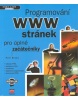 Programování WWW stránek 2.vyd (Petr Broža)