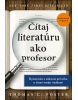 Čítaj literatúru ako profesor