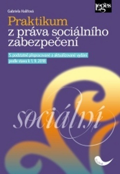 Praktikum z práva sociálního zabezpečení (Gabriela Halířová)