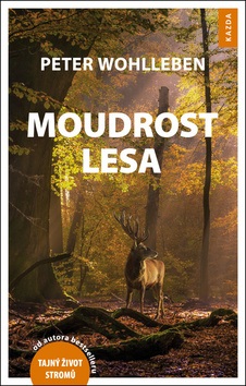 Moudrost lesa (Peter Wohlleben)