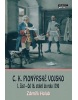 C. K. Pionýrské vojsko 1. část - Od 16. století do roku 1790 (Zdeněk Holub)