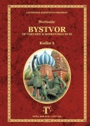 Bystvor - Kniha 3 (Svetozár)